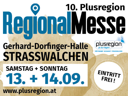 Werbeplakat zur 10. Plusregion Messe in Straßwalchen mit Datum und kostenlosem Eintritt. de HANSEL.kraus metalltechnik gmbh